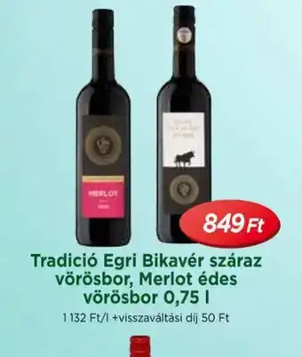 Real Tradicionális Egri Bikavér száraz vörösbor, Merlot édes vörösbor ajánlat