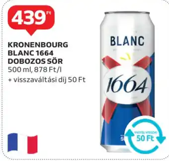 Auchan Kronenbourg blanc 1664 dobozos sör ajánlat