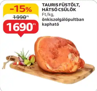 Auchan Tauris füstölt, hátsó csülök ajánlat