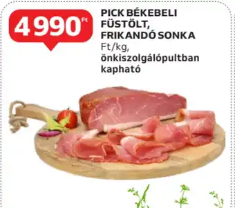 Auchan Pick békebeli füstölt, frikandó sonka ajánlat