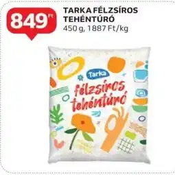 Auchan TARKA FÉLZSÍROS TEHENTÚRÓ ajánlat