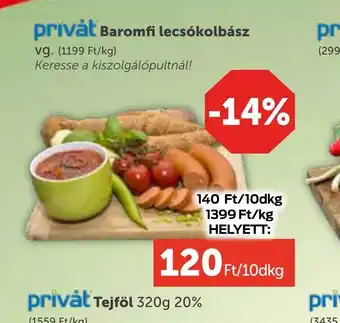 PRIVÁT Privat Baromfi Lecskolbász ajánlat