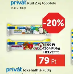 PRIVÁT Privat Rud 23g Többféle ajánlat