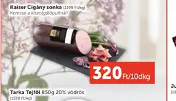 PRIVÁT Kaiser Cigány sonka ajánlat