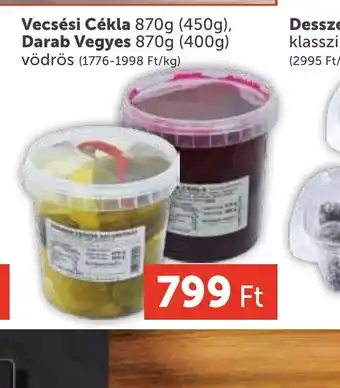 PRIVÁT Vecsési Cékla és Darab Vegyes ajánlat