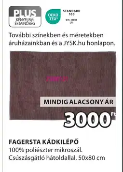 JYSK Fagersta kádkilépő ajánlat