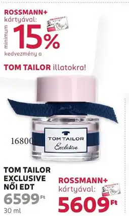 Rossmann Tom tailor exclusive nőI edt ajánlat