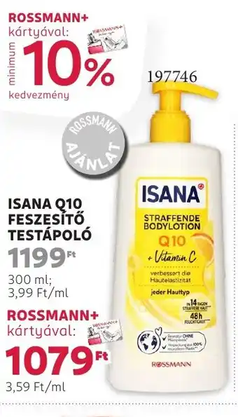 Rossmann Isana q10 feszesítő testápoló ajánlat