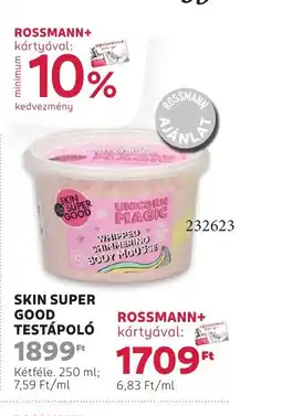 Rossmann Skin super good testápoló ajánlat