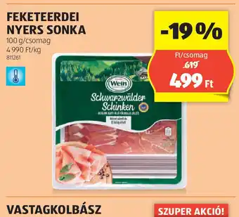 ALDI Feketeerdei Nyers Sonka ajánlat