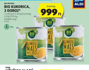 ALDI Bio Natura Bio Kukorica ajánlat