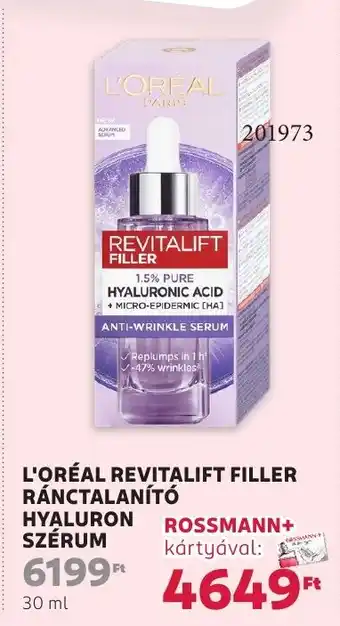 Rossmann L'oréal revitalift filler ránctalanító hyaluron szérum ajánlat