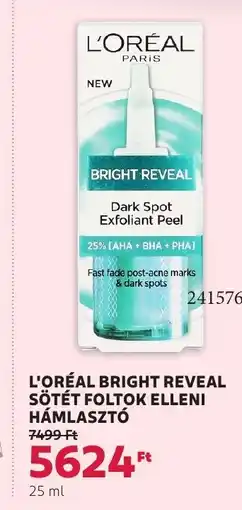 Rossmann L'oréal bright reveal sötét foltok elleni hámlasztó ajánlat