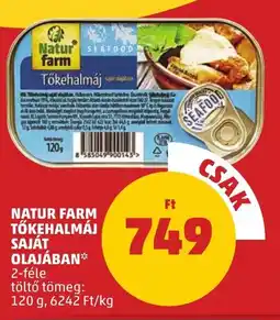 PENNY Natur farm tőkehalmáj saját olajában ajánlat