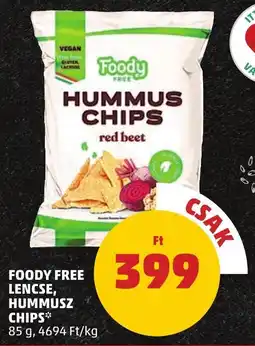 PENNY Foody free lencse, hummusz chips ajánlat