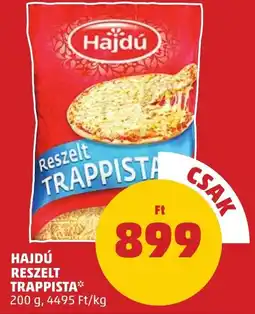 PENNY Hajdú reszelt trappista ajánlat