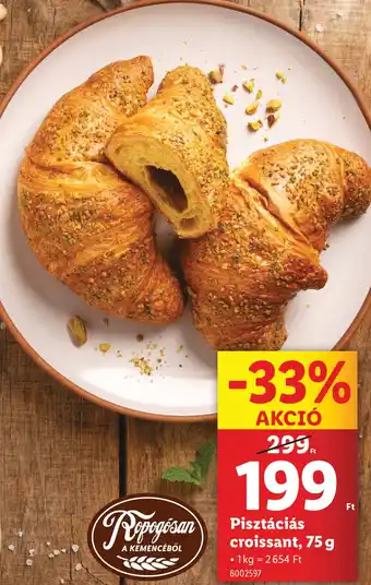 Lidl Pisztáciás croissant ajánlat