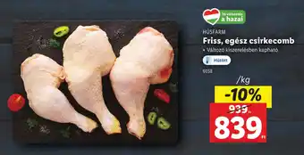 Lidl HÚSFARM Friss, egész csirkecomb ajánlat