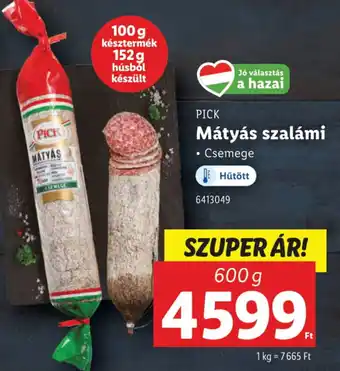 Lidl PICK Mátyás szalámi ajánlat