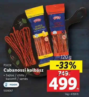 Lidl PIKOK Cabanossi kolbász ajánlat