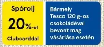 Tesco Bármely Tesco 120 g-os csokoládéval bevont mag vásárlása esetén ajánlat