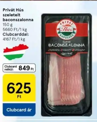 Tesco Privát Hús szeletelt baconszalonna ajánlat