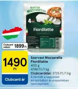 Tesco Szarvasi mozzarella fiordilatte ajánlat