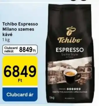 Tesco Tchibo Espresso Milano szemes kávé ajánlat