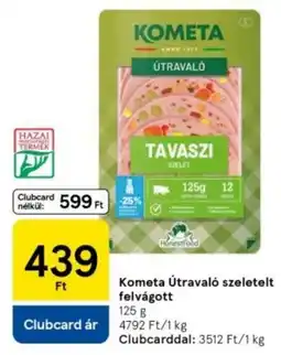 Tesco Kometa Útravaló szeletelt felvágott ajánlat