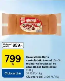 Tesco Cake Mania Buns csokoládékrémmel töltött molnárka kovásszal stb. ajánlat