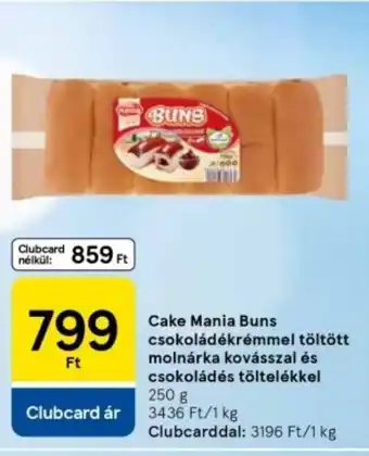 Tesco Cake Mania Buns csokoládékrémmel töltött molnárka kovásszal stb. ajánlat