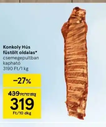 Tesco Konkoly Hús füstölt oldalas ajánlat