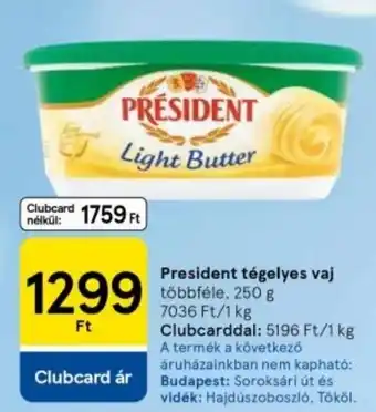 Tesco President tégelyes vaj ajánlat