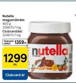 Tesco Nutella mogyorókrém ajánlat