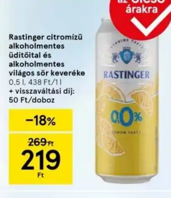 Tesco Rastinger citromízű alkoholmentes üdítőital stb. ajánlat