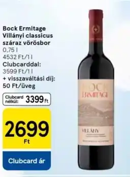 Tesco Bock Ermitage Villányi classicus száraz vörösbor ajánlat