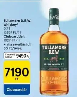 Tesco Tullamore D.E.W. whiskey ajánlat