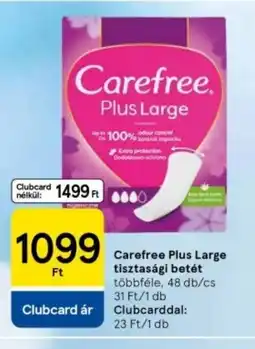 Tesco Carefree Plus Large tisztasági betét ajánlat