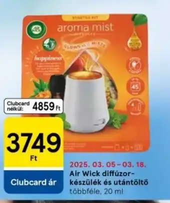 Tesco Air Wick diffúzor- készülék és utántöltő ajánlat