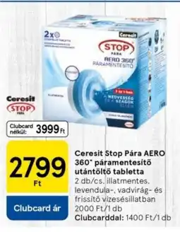 Tesco Ceresit Stop Pára AERO 360° páramentesítő utántöltő tabletta ajánlat