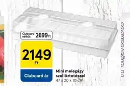 Tesco Mini melegágy szellőztetéssel ajánlat