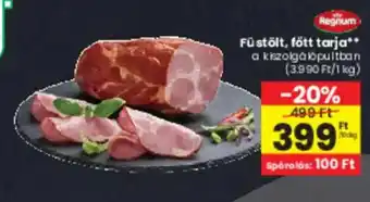 Spar Regnum Füstölt, fött tarja ajánlat