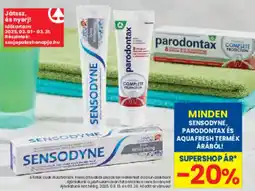 Spar minden Sensodyne, parodontax és aquafresh termék árából! ajánlat