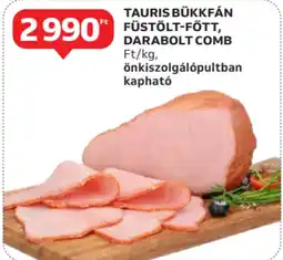 Auchan Tauris bükkfán füstölt-fött, darabolt comb ajánlat