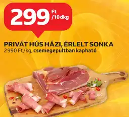 Auchan Privát hús házi, érlelt sonka ajánlat