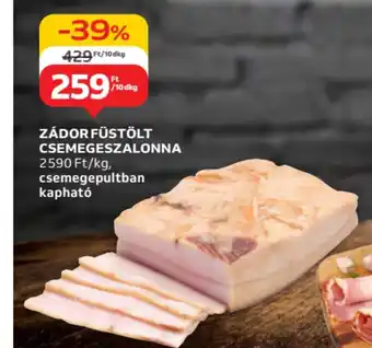 Auchan Zádor füstölt csemegeszalonna ajánlat