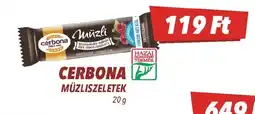 CBA Cerbona müzliszeletek ajánlat