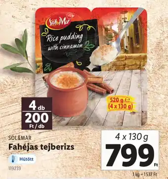 Lidl SOL&MAR Fahéjas tejberizs ajánlat