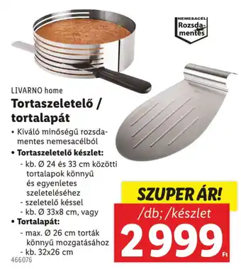 Lidl LIVARNO home Tortaszeletelő / tortalapát ajánlat