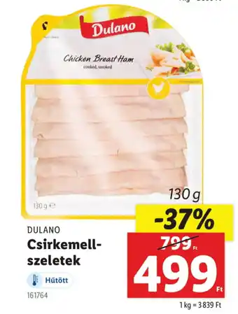 Lidl DULANO Csirkemell-szeletek ajánlat